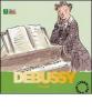 Debussy Claude. Alla scoperta dei compositori. Con CD
