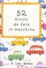 52 giochi da fare in macchina. Carte