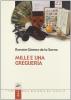 Mille e una greguer�a