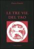 Le tre vie del tao