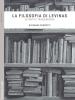 La filosofia di Levinas. Alterit� e trascendenza