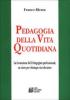 Pedagogia della vita quotidiana