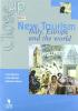 Close up on new tourism. Italy, Europe and the world. Per gli Ist. tecnici e professionali
