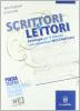 Scrittori & lettori. Con espansione online. Per le Scuole superiori vol.6