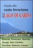 Guida alla costa bresciana del lago di Garda