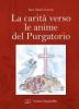 La carit� verso le anime del purgatorio