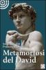 Metamorfosi del David