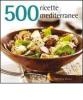 Cinquecento ricette mediterranee