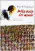 Sulla porta del mondo