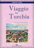 Viaggio in Turchia