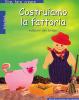 Costruiamo la fattoria