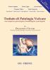 Trattato di patologia vulvare. Con competenze ginecologiche, dermatologiche e psicologiche vol.2