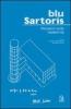 Blu Sartoris. Riflessioni sulla modernit�