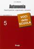 Autonomia. Aspetti giuridici, organizzativi, educativi