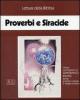 Proverbi e Siracide. Audiolibro. Cinque cassette