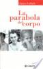 La parabola del corpo