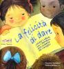 La felicit� di dare. Chiara Lubich con i bambini alla scoperta del Vangelo
