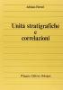 Unit� stratigrafiche e correlazioni
