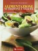 Alimentazione, nutrizione e salute. Volume unico. Con espansione online. Per le Scuole superiori