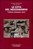 Le citt� del Mezzogiorno. Politiche, dinamiche, attori
