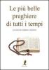 Le pi� belle preghiere di tutti i tempi