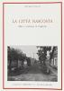 La citt� nascosta. Mito e territorio in Ungheria