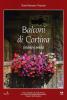 Balconi di Cortina. Fascino e poesia
