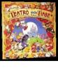 Evviva il teatro delle fiabe. Con 16 splendidi libretti delle pi� belle fiabe classiche per leggere e giocare al teatro!