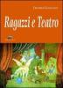 Ragazzi e teatro