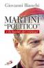 Martini �politico� e la laicit� dei cristiani