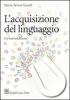 L' acquisizione del linguaggio. Un'introduzione