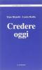 Credere oggi