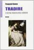 Tradire. L'altra faccia dell'amore