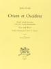 Orient et Occident. Recueil complet des textes �crits pour la revue internationale �East and West� fond�e et dirig�e par le prof. G. Tucci