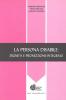 La persona disabile: dignit� e promozione integrale