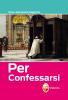 Per confessarsi
