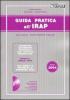 Guida pratica all'Irap. Con CD-ROM