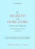 Il segreto del fiore d'oro. Il libro cinese della vita
