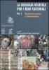 La biologia vegetale per i beni culturali vol.1