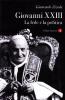 Giovanni XXIII. La fede e la politica