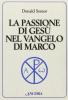 La passione di Ges� nel vangelo di Marco