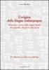 L' origine delle lingue indoeuropee. Struttura e genesi della lingua madre del sanscrito, del greco e del latino