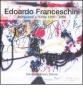 Edoardo Franceschini. Astrazione e ritmo 1950-2000. Catalogo della mostra