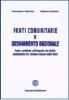 Fonti comunitarie e ordinamento nazionale. Temi e prolemi sull'impatto del diritto comunitario nel sistema italiano delle fonti