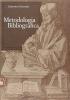 Metodologia bibliografica. Guida alla ricerca e alla compilazione delle informazioni bibliografiche
