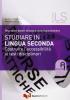 Studiare in lingua seconda. Costruire l'accessibilit� ai testi disciplinari