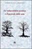 Vulnerabilit� psichica e il pericolo delle sette