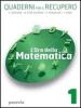 L' Ora della matematica quaderni per il recupero 1 vol.1