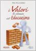 I valori: le vitamine dell'educazione
