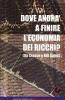 Dove andr� a finire l'economia dei ricchi? Ovvero da Crasso a Bill Gates
